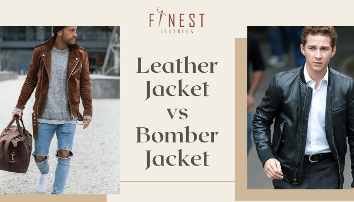 Leather Jacket vs Bomber Jacket Finest Leathers