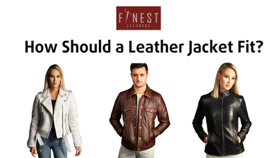 How Should a Leather Jacket Fit?