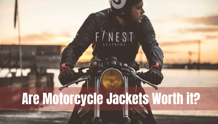 Are Motorcycle Jackets Worth it