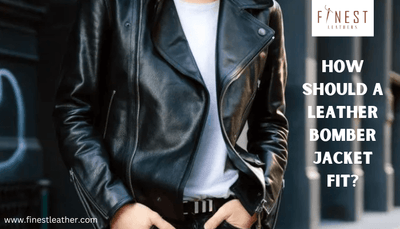 How Should a Leather Bomber Jacket Fit?