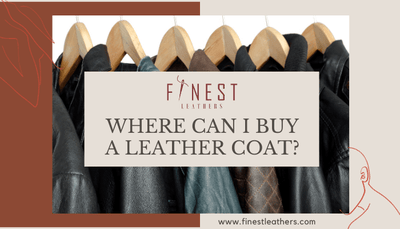 Where Can I Buy a Leather Coat?
