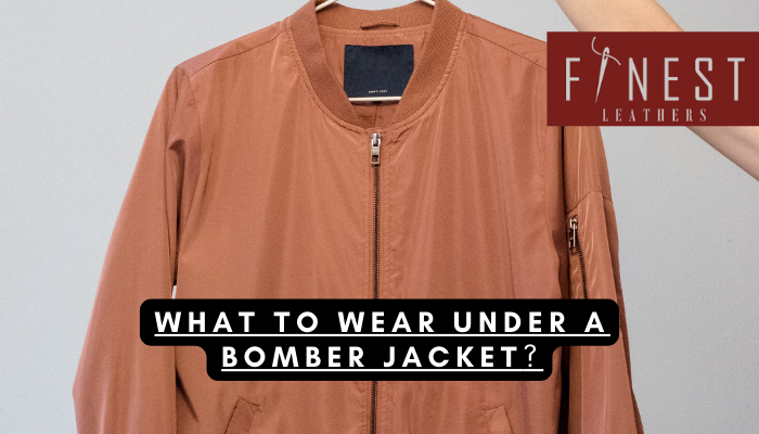 What To Wear Under A Bomber Jacket Finest Leathers