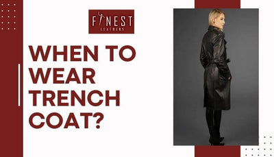 When to Wear a Trench Coat?