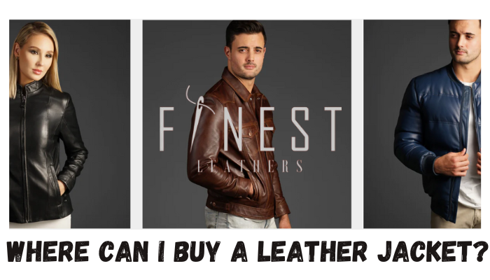 Where can I buy a leather jacket?
